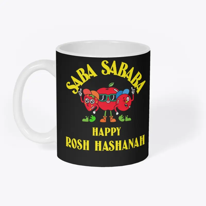 Saba Sababa Happy Rosh Hashanah