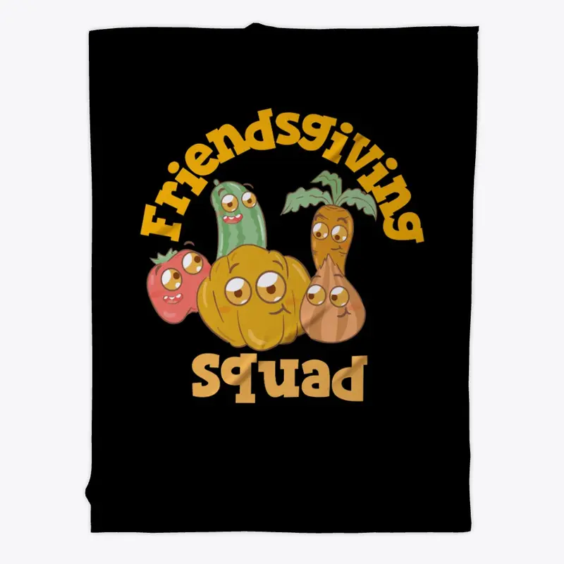 Friendsgiving Squad