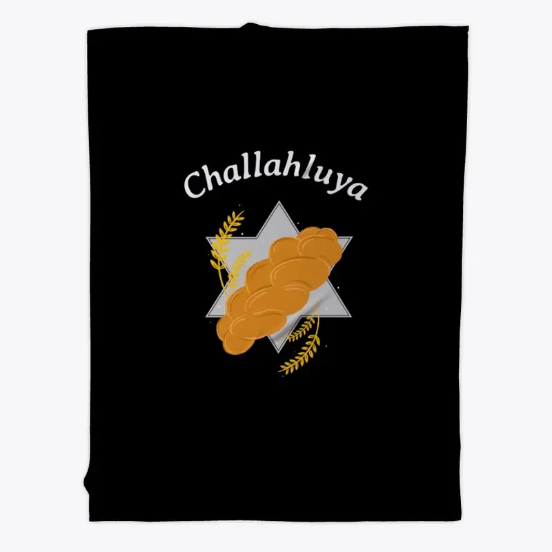 Challahluya