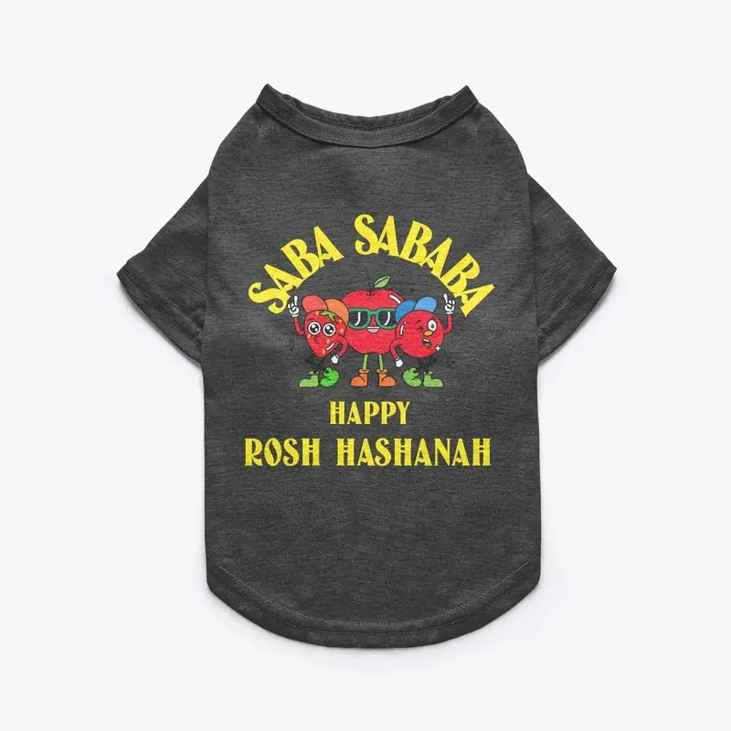 Saba Sababa Happy Rosh Hashanah