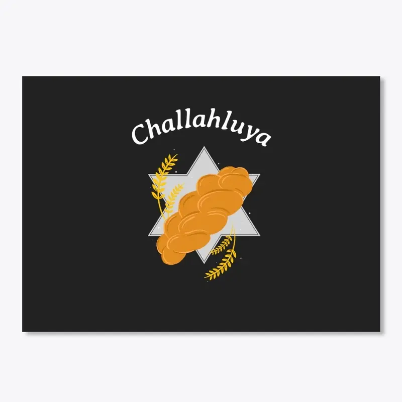 Challahluya